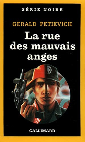 LA RUE DES MAUVAIS ANGES, de Gerald Petievich | portada del libro
