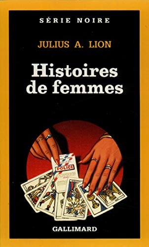 HISTOIRES DE FEMMES, de J. a Lion | portada del libro
