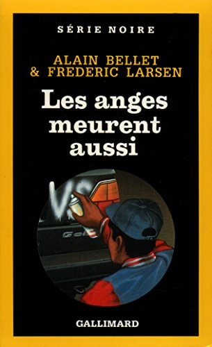LES ANGES MEURENT AUSSI, de Bellet/Larsen | portada del libro