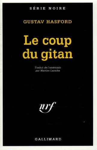 LE COUP DU GITAN, de Gustav Hasford | portada del libro