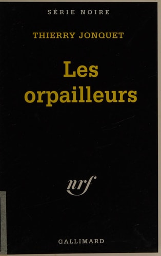 LES ORPAILLEURS, de Thierry Jonquet | portada del libro