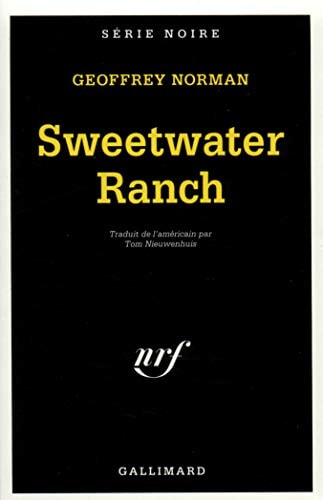 SWEETWATER RANCH, de Geoffrey Norman | portada del libro
