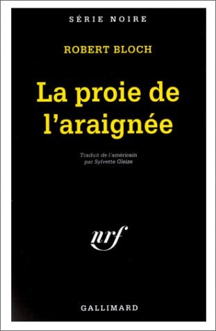 LA PROIE DE L'ARAIGNEE, de Robert Bloch | portada del libro