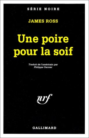 UNE POIRE POUR LA SOIF, de James Ross | portada del libro