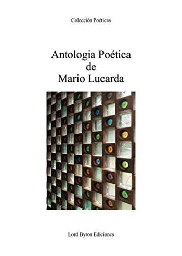 Antología Poética de Mario Lucarda, de Lucarda | portada del libro