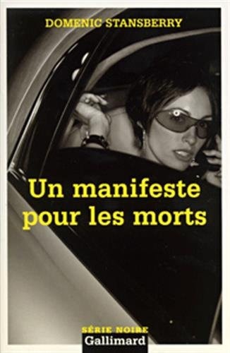 UN MANIFESTE POUR LES MORTS, de Domenic Stansberry | portada del libro