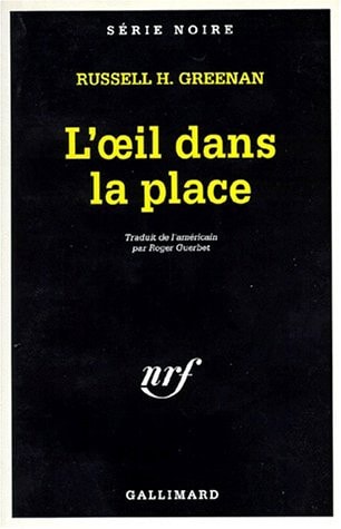 L'OEIL DANS LA PLACE, de Russell H. Greenan | portada del libro