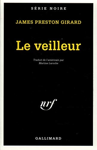 LE VEILLEUR, de Girard Preston | portada del libro