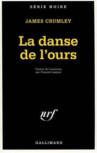 LA DANSE DE L'OURS, de James Crumley | portada del libro