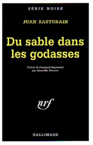 DU SABLE DANS LES GODASSES, de Juan Sasturain | portada del libro