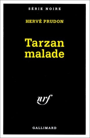 TARZAN MALADE, de Hervé Prudon | portada del libro