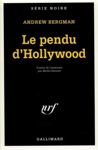 LE PENDU D'HOLLYWOOD, de Andrew Bergman | portada del libro