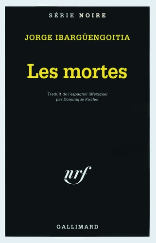 LES MORTES, de Jorge Ibargüengoitia | portada del libro