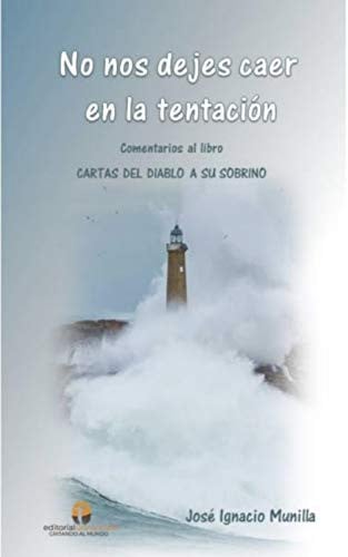 NO NOS DEJES CAER EN LA TENTACION, de MUNILLA | portada del libro