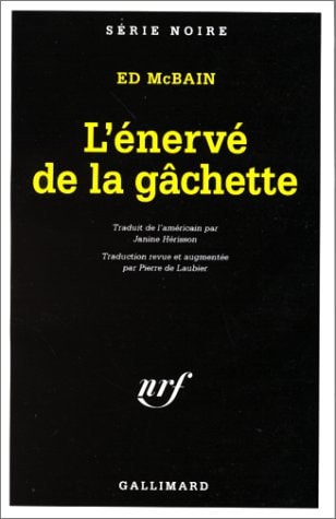 L'ENERVE DE LA GACHETTE, de Ed McBain | portada del libro