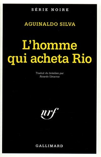 L'HOMME QUI ACHETA RIO, de Aguinaldo Silva | portada del libro