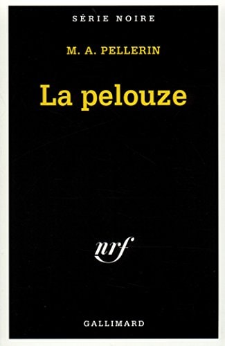 LA PELOUZE, de M. A. Pellerin | portada del libro