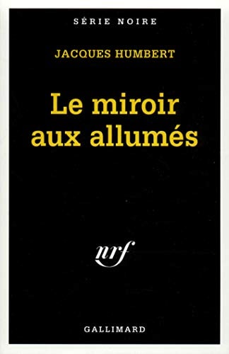 LE MIROIR AUX ALLUMES, de Jacques Humbert | portada del libro