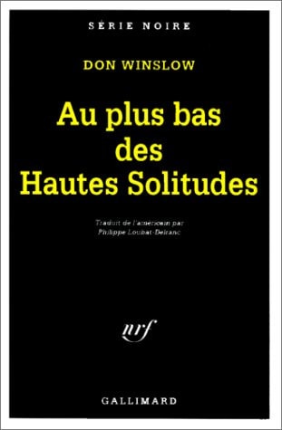 AU PLUS BAS DES HAUTES SOLITUDES, de Don Winslow | portada del libro