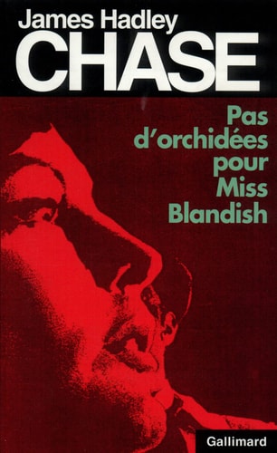 PAS D'ORCHIDEES POUR MISS BLANDISH, de Chase | portada del libro