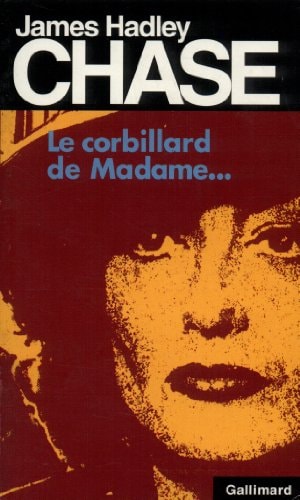 LE CORBILLARD DE MADAME..., de James Hadley Chase | portada del libro