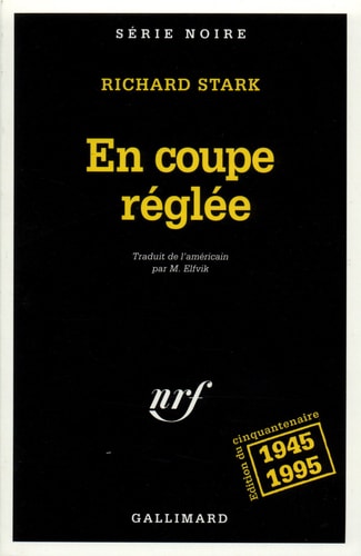 EN COUPE REGLEE, de Richard Stark | portada del libro