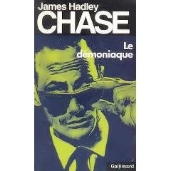 LE DEMONIAQUE, de James Hadley Chase | portada del libro