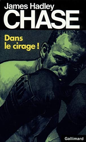 DANS LE CIRAGE, de James Hadley Chase | portada del libro