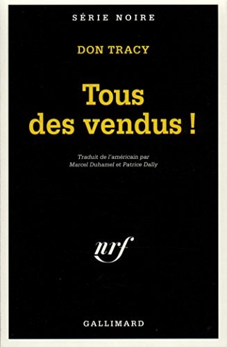 TOUS DES VENDUS, de Don Tracy | portada del libro
