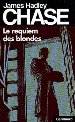 LE REQUIEM DES BLONDES, de James Hadley Chase | portada del libro