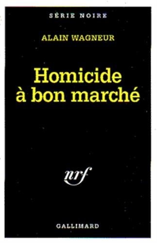HOMICIDE A BON MARCHE, de Alain Wagneur | portada del libro