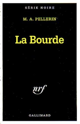 LA BOURDE, de Marc-Alfred Pellerin | portada del libro