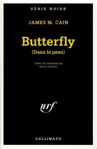BUTTERFLY DANS LA PEAU, de James Mallahan Cain | portada del libro