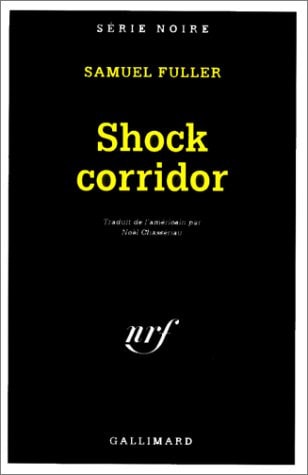 SHOCK CORRIDOR, de Samuel Fuller | portada del libro