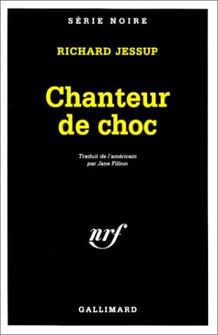 CHANTEUR DE CHOC, de Richard Jessup | portada del libro