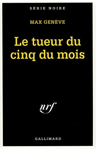 LE TUEUR DU CINQ DU MOIS, de Max Genève | portada del libro