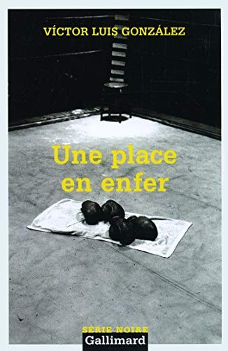 UNE PLACE EN ENFER, de Victor Luis Gonzalez | portada del libro