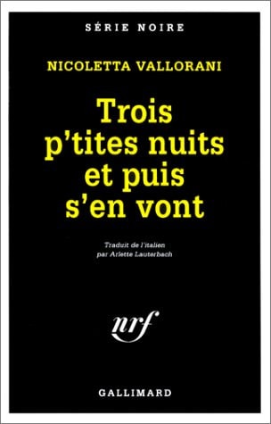 TROIS P'TITES NUITS ET PUIS S'EN VONT, de Nicoletta Vallorani | portada del libro