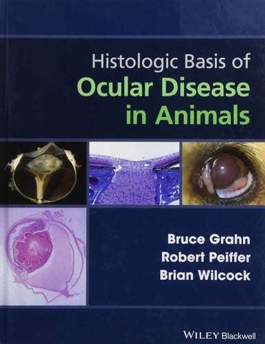 HISTOLOGIC BASIS OF OCULAR DISEASE IN ANIMALS, de BRUCE GRAHN | portada del libro