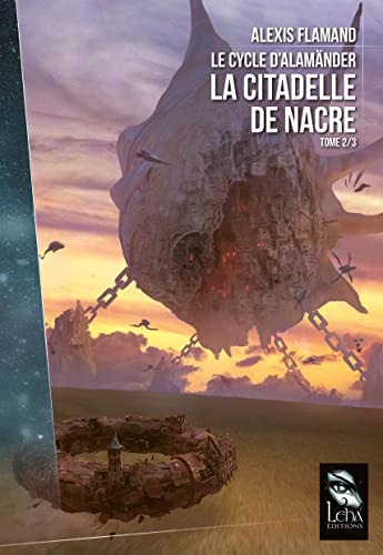 LA CITADELLE DE NACRE, de Alexis Flamand | portada del libro