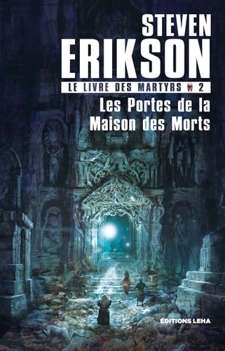 LA PORTE DE LA MAISON DES MORTS, de Steven Erikson | portada del libro