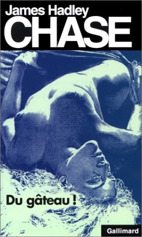 DU GATEAU, de James Hadley Chase | portada del libro