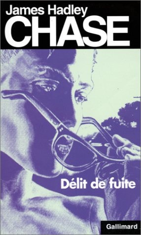 DELIT DE FUITE, de James Hadley Chase | portada del libro