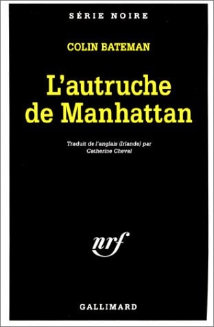 L'AUTRUCHE DE MANHATTAN, de Colin Bateman | portada del libro