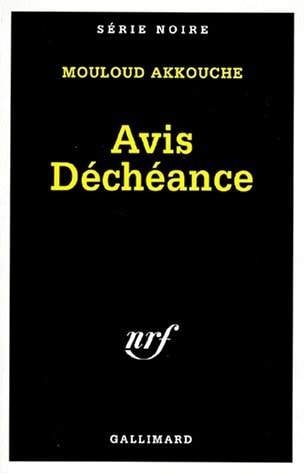 AVIS DECHEANCE, de Mouloud Akkouche | portada del libro