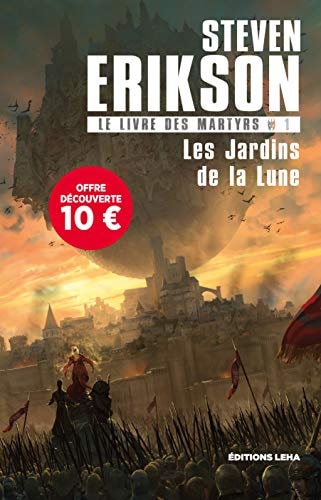 LE LIVRE DES MARTYRS T1 LES JARDINS DE LA LUNE, de Steven Erikson | portada del libro