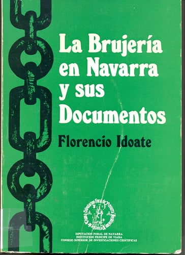 BRUJERIA EN NAVARRA Y SUS DOCUMENTOS,LA, de IDOATE | portada del libro