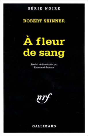 A FLEUR DE SANG, de Robert Skinner | portada del libro