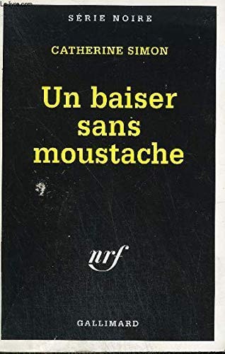 UN BAISER SANS MOUSTACHE, de Catherine Simon | portada del libro