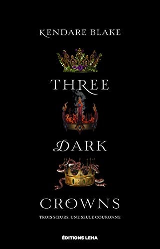 THREE DARK CROWNS T1, de Kendare Blake | portada del libro